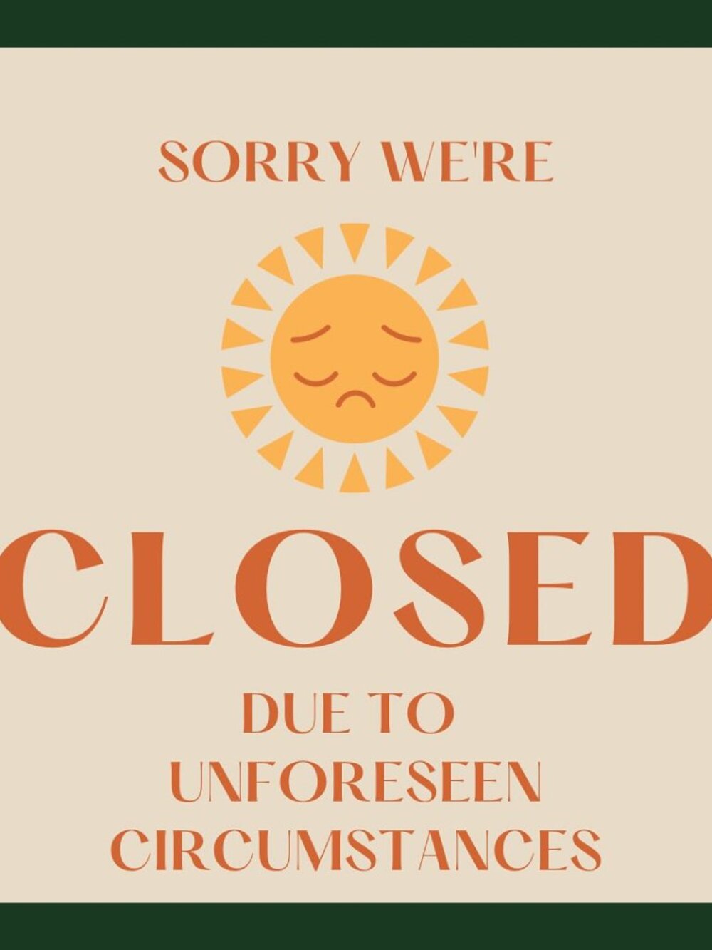 CLOSET TEMPORARILY CLOSED